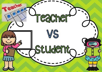 Teacher vs Student