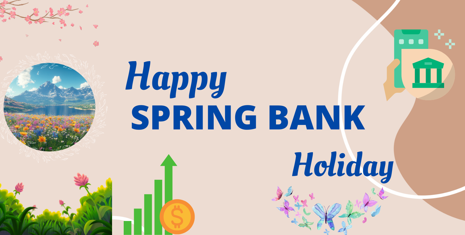 Spring Bank Holiday - OnlyMessages
