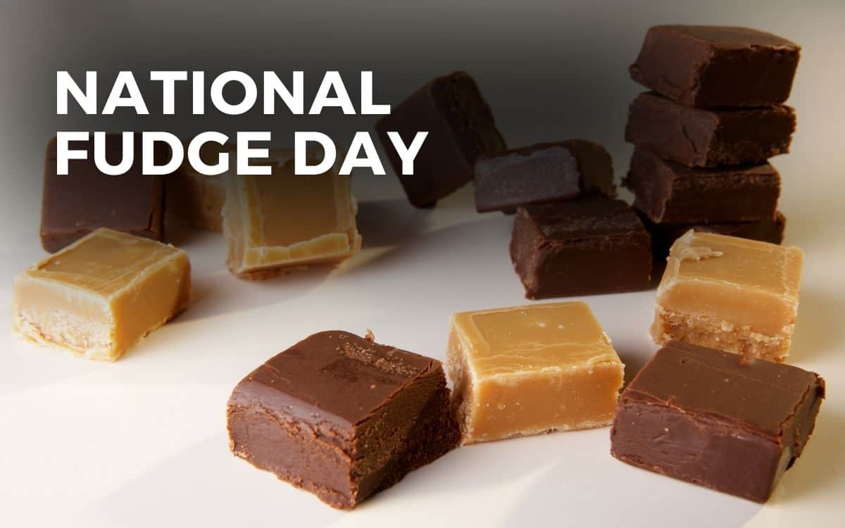 National Fudge Day - OnlyMessages